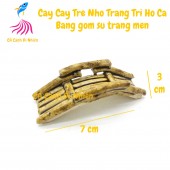 Cây cầu tre nhỏ trang trí tiểu cảnh hồ cá hòn non bộ bằng gốm sứ tráng men
