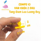 Bộ 10 van KHÓA DÂY 2 ĐẦU tăng giảm lưu lượng oxy hồ cá cảnh