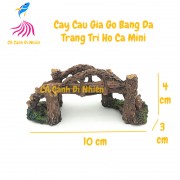 Cây cầu giả gỗ nhỏ bằng đá làm tiểu cảnh trang trí hồ cá YS-341
