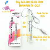 Cây sưởi ấm hồ cá 50W SHAMASH SH-002 cho hồ bể cá 160L