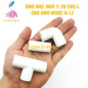 Ống NỐI, T, CO CHỮ L 16 li bằng nhựa cứng cho ống dẫn nước hồ cá