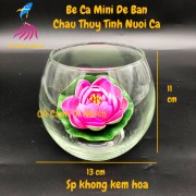 Chậu thủy tinh, bể cá mini để bàn tròn size 13 x 11 cm HT04