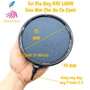 Sủi đĩa OXY ĐÀI LOAN siêu mịn đường kính 13 cm cho hồ cá cảnh