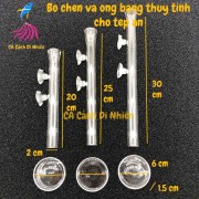 Bộ chén và ống thủy tinh cho tép ăn dài 20,25,30 cm